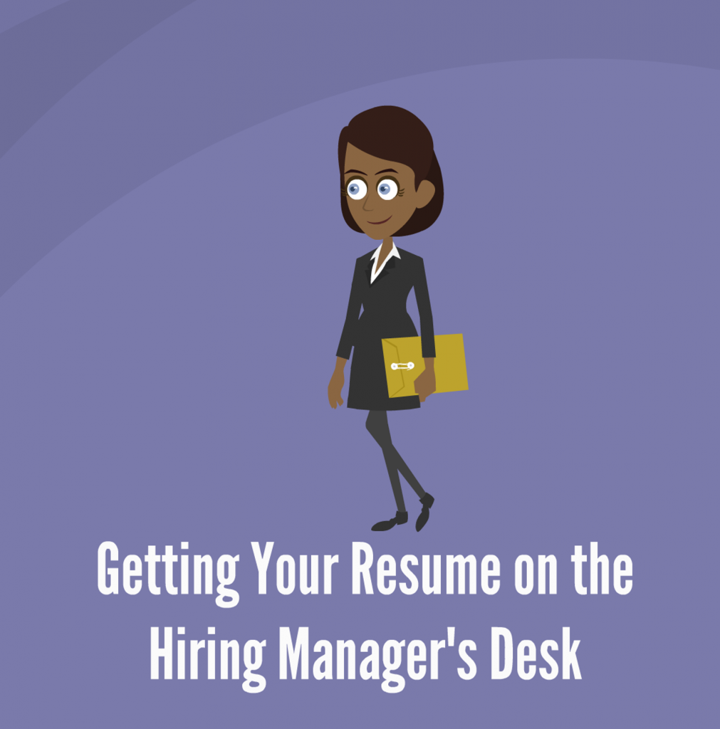 Getting Your Resume On The Hiring Manager s Desk SCIPHD